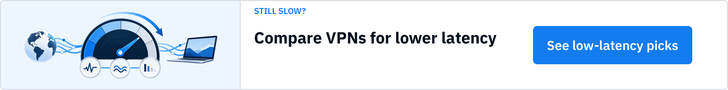 Compare VPNs for lower latency